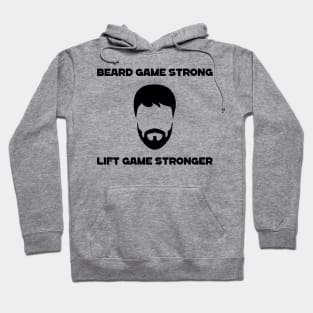 Beard Game Strong Lift Game Stronger Weightlifting Hoodie